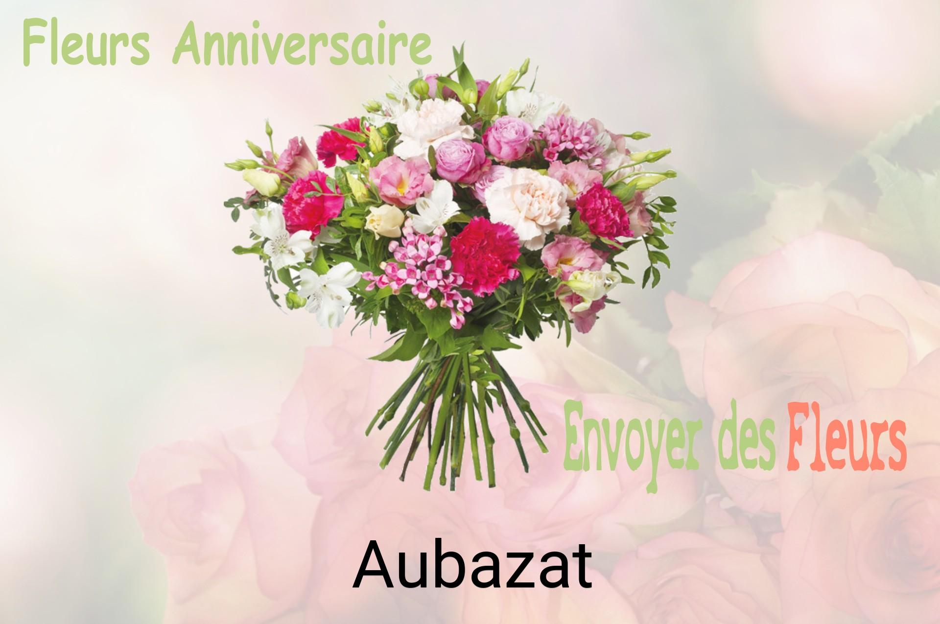 Bouquet de fleurs d’anniversaire livré à Aubazat